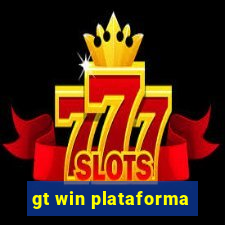 gt win plataforma